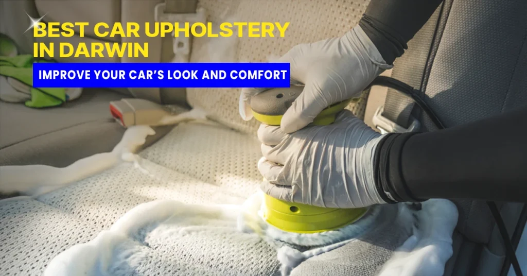 best car upholstery in darwin