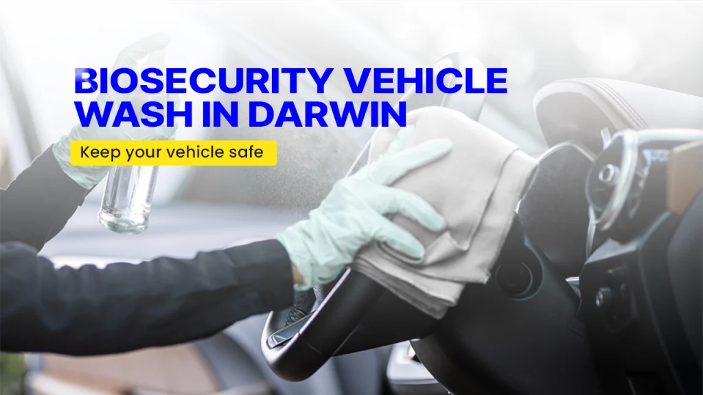 biosecurity vehicle wash in darwin
